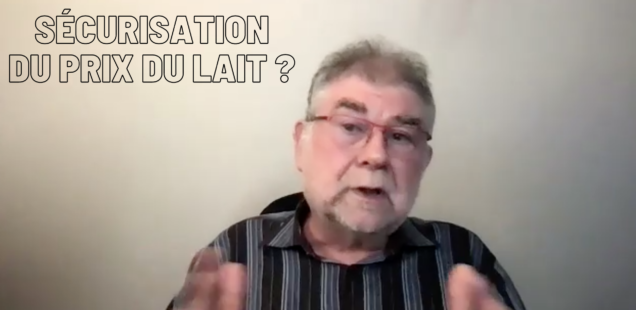 Décryptage du dispositif de sécurisation du prix du lait de Sodiaal !